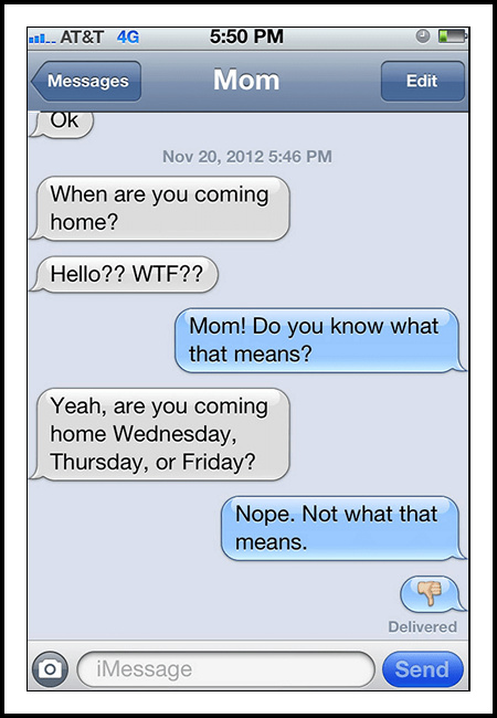 Screenshot of a series of smart phone text messages where ‘Mom’ uses ‘WTF’ for a different purpose: Days of the week