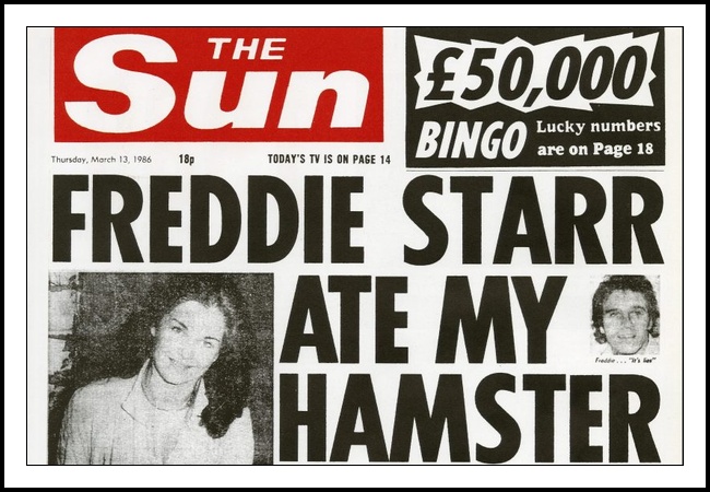 An image of the front page of the Sun with the famous headline ‘Freddie Star Ate My Hamster’