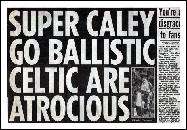 An image from the sports pages with the headline: Super Caley Go Ballistic Celtic Are Atrocious